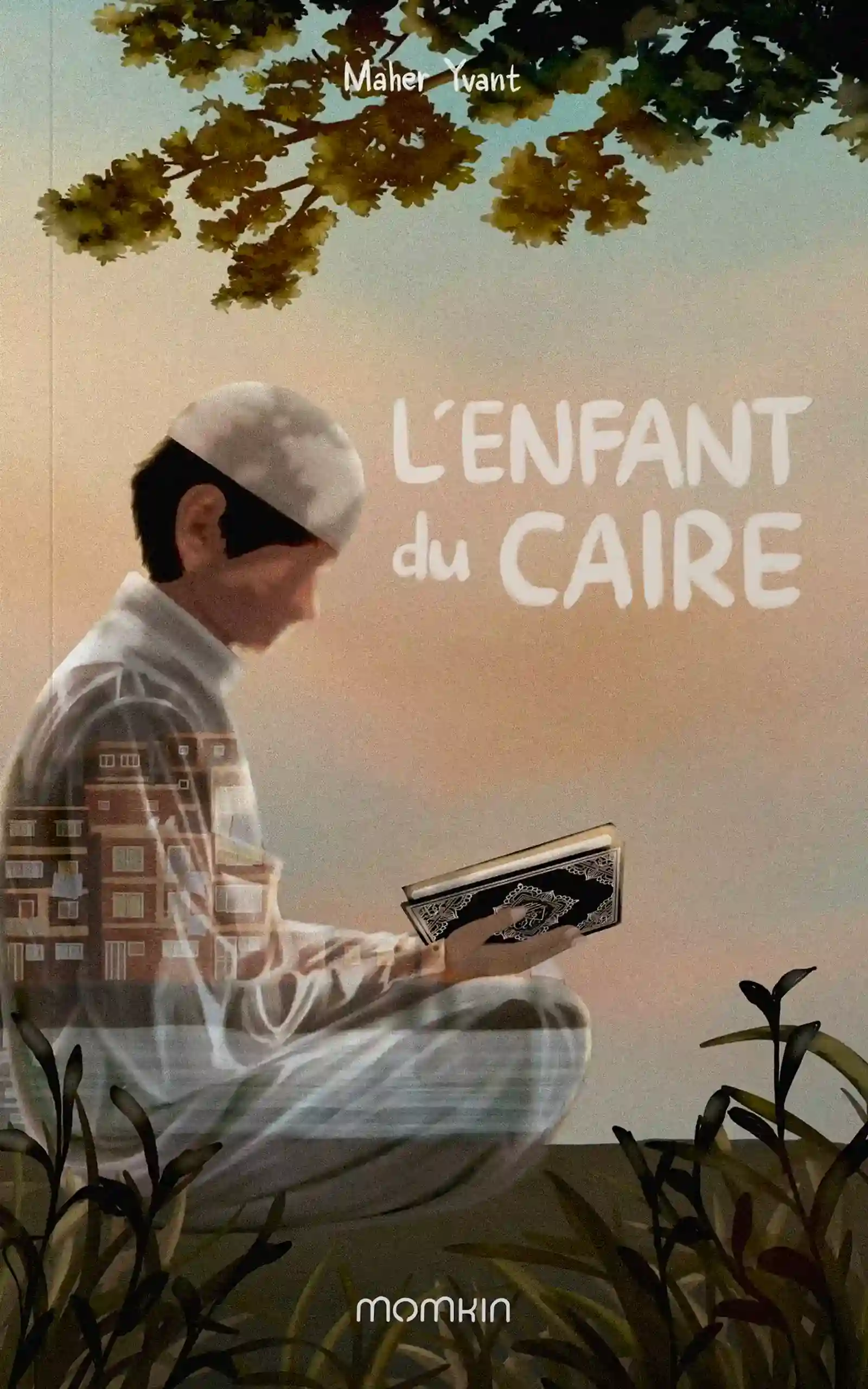 L’enfant du Caire – Roman jeunesse islamique par Momkin Éditions